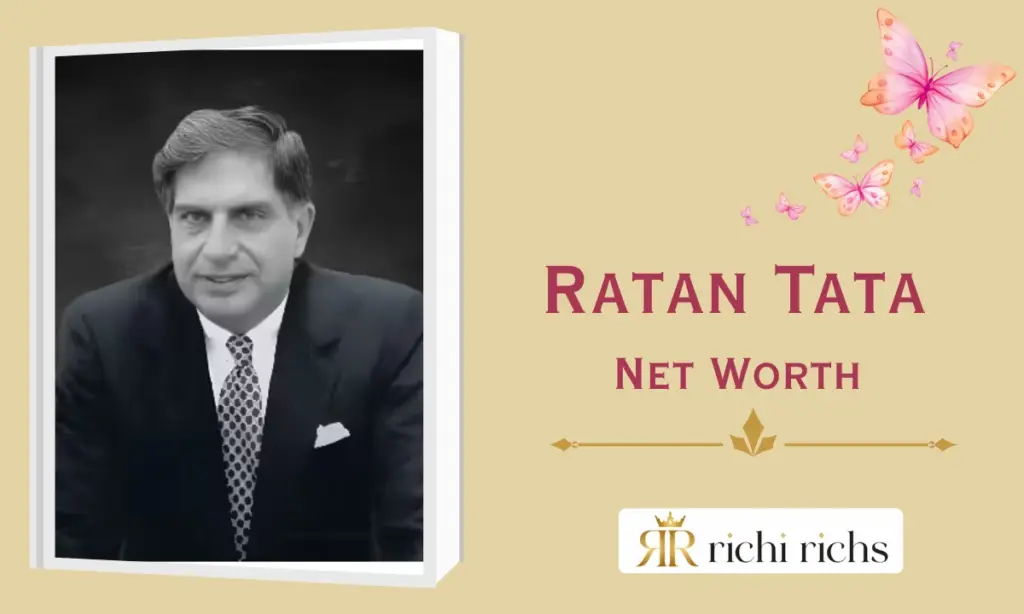 Ratan Tata Net Worth