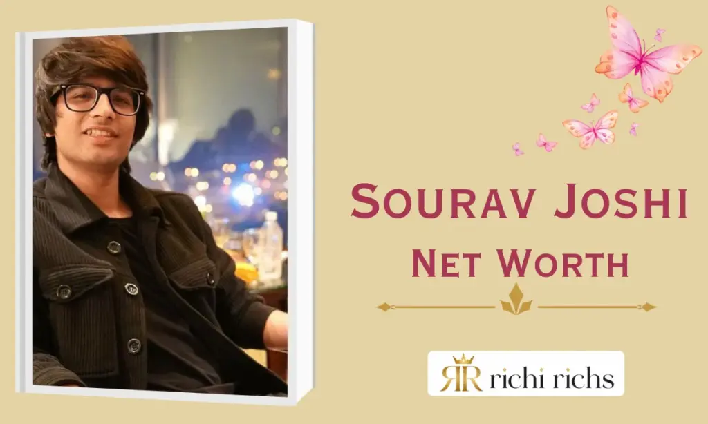 Sourav Joshi net worth
